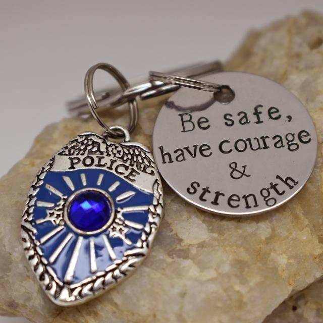 Police Badge Keychain Be Safe Have Courage & Strength 